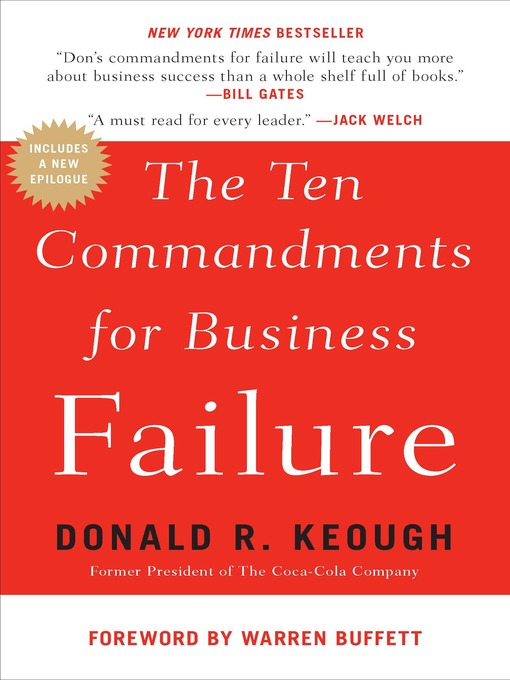 Title details for The Ten Commandments for Business Failure by Donald R. Keough - Available